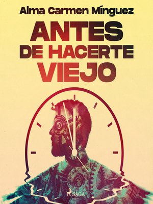 cover image of Antes de hacerte viejo
